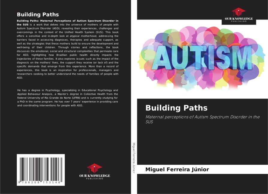 Building Paths: Maternal perceptions of Autism Spectrum Disorder in the SUS