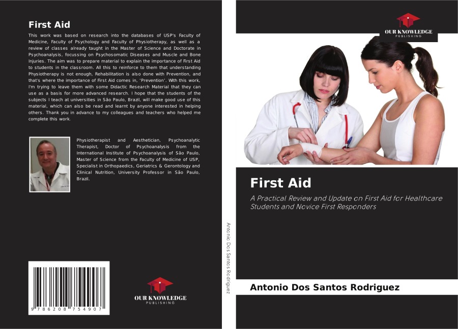 First Aid: A Practical Review and Update on First Aid for Healthcare Students and Novice First Responders