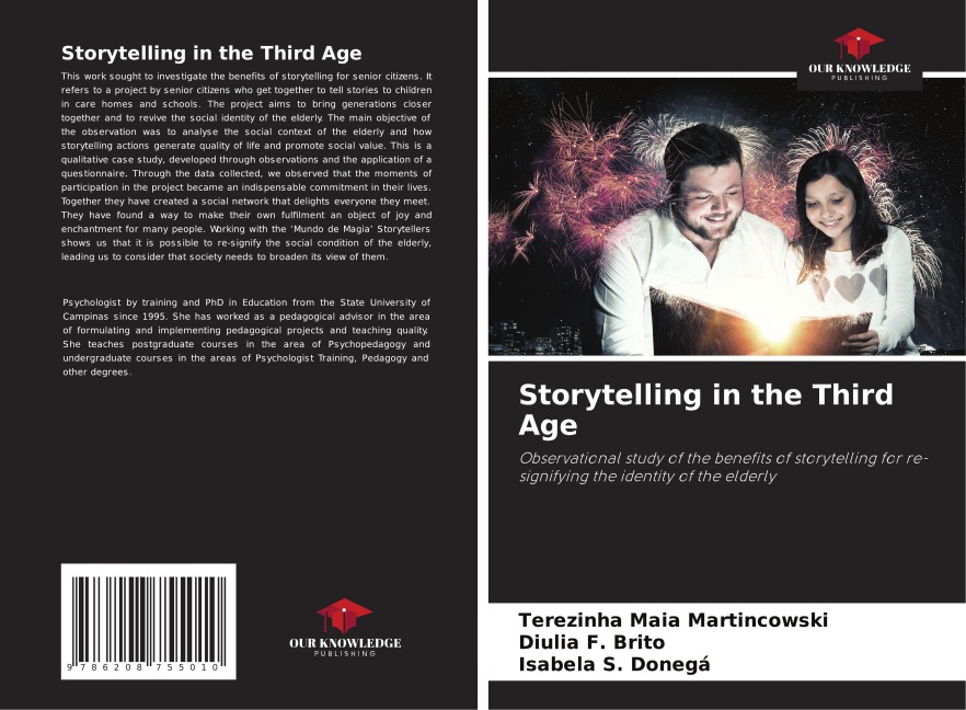 Storytelling in the Third Age: Observational study of the benefits of storytelling for re-signifying the identity of the elderly