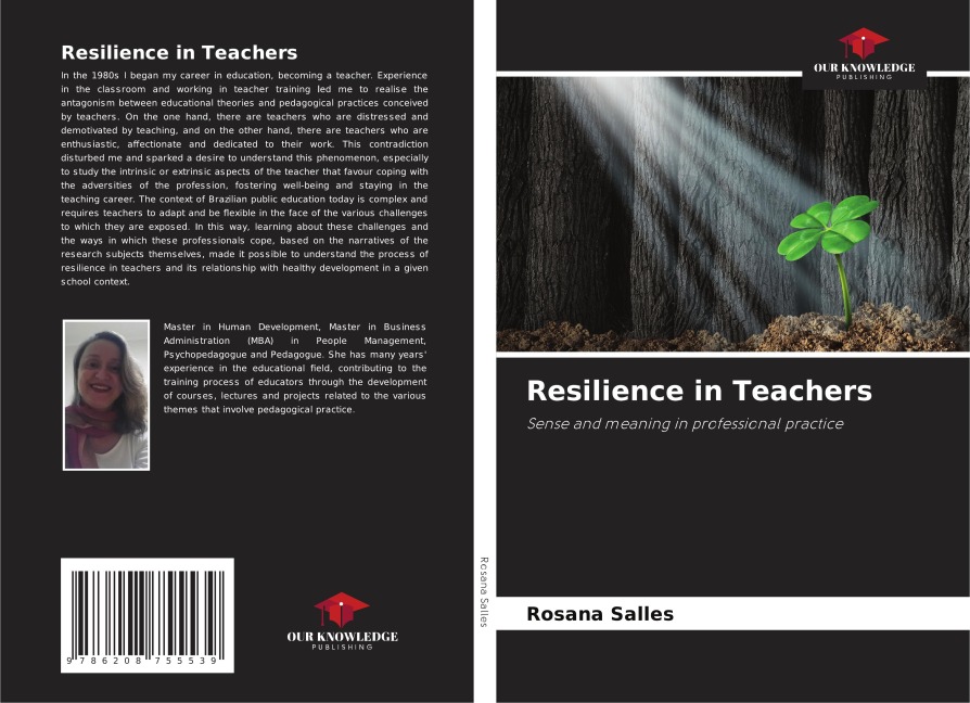 Resilience in Teachers: Sense and meaning in professional practice