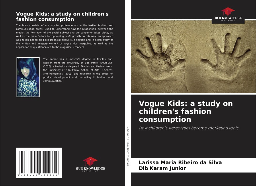 Vogue Kids: a study on childrens fashion consumption: How childrens stereotypes become marketing tools