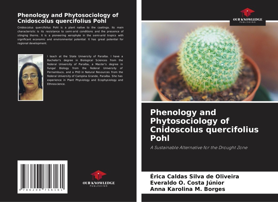 Phenology and Phytosociology of Cnidoscolus quercifolius Pohl: A Sustainable Alternative for the Drought Zone