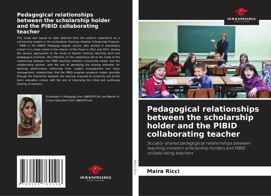 Pedagogical relationships between the scholarship holder and the PIBID collaborating teacher: Socially-shared pedagogical relationships between teaching initiation scholarship holders and PIBID collaborating teachers