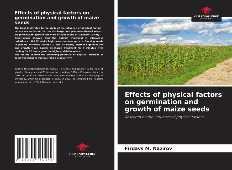Effects of physical factors on germination and growth of maize seeds: Research on the influence of physical factors