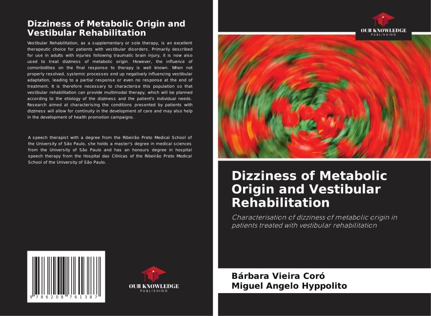 Dizziness of Metabolic Origin and Vestibular Rehabilitation: Characterisation of dizziness of metabolic origin in patients treated with vestibular rehabilitation