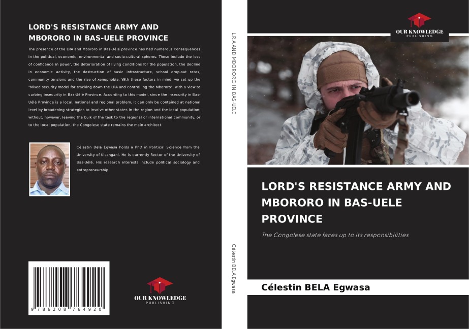 LORDS RESISTANCE ARMY AND MBORORO IN BAS-UELE PROVINCE: The Congolese state faces up to its responsibilities