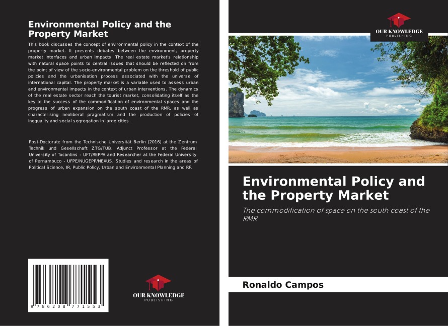 Environmental Policy and the Property Market: The commodification of space on the south coast of the RMR