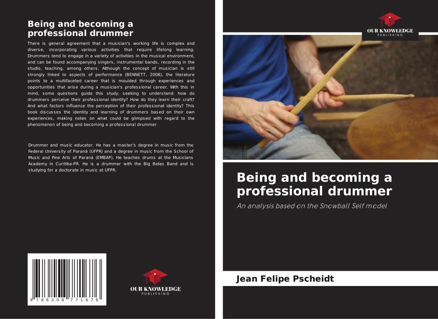 Being and becoming a professional drummer: An analysis based on the Snowball Self model