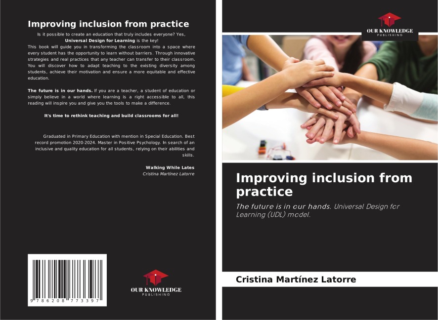 Improving inclusion from practice: The future is in our hands. Universal Design for Learning (UDL) model.