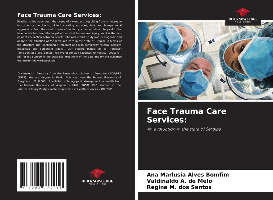 Face Trauma Care Services:: An evaluation in the state of Sergipe