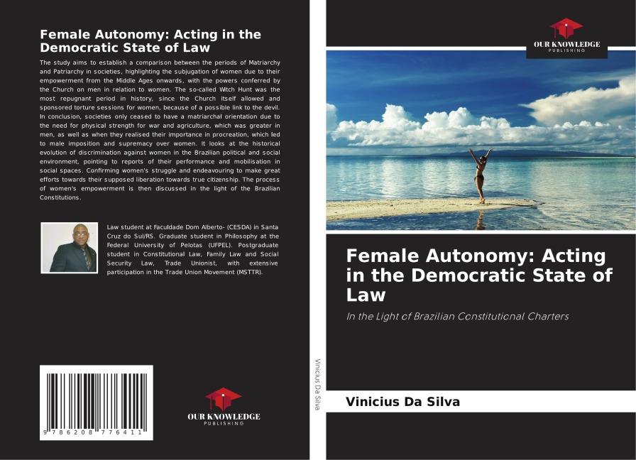 Female Autonomy: Acting in the Democratic State of Law: In the Light of Brazilian Constitutional Charters