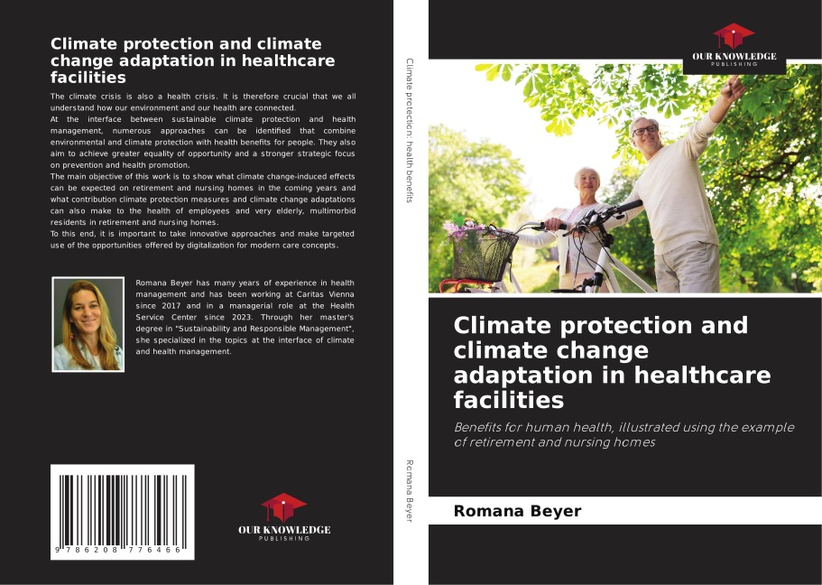 Climate protection and climate change adaptation in healthcare facilities: Benefits for human health, illustrated using the example of retirement and nursing homes