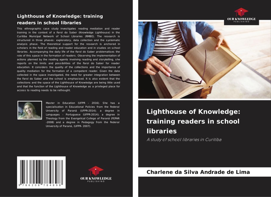 Lighthouse of Knowledge: training readers in school libraries: A study of school libraries in Curitiba