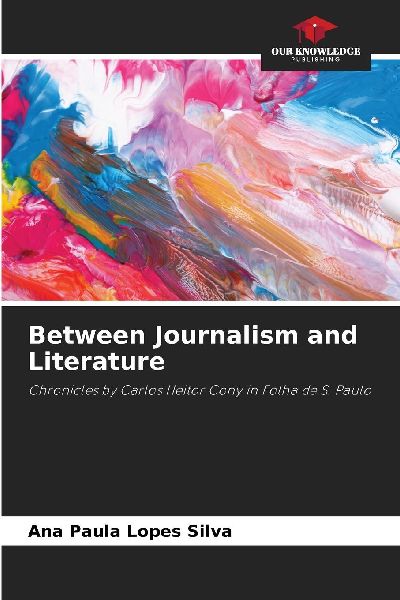 Between Journalism and Literature: Chronicles by Carlos Heitor Cony in Folha de S. Paulo