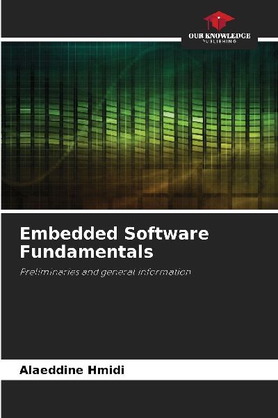 Embedded Software Fundamentals: Preliminaries and general information