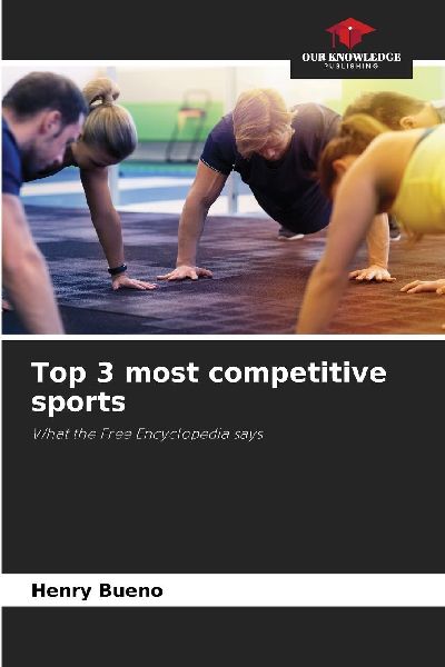 Top 3 most competitive sports: What the Free Encyclopedia says
