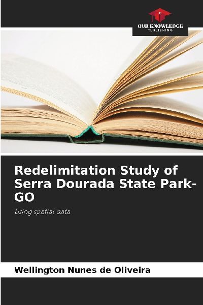 Redelimitation Study of Serra Dourada State Park-GO: Using spatial data