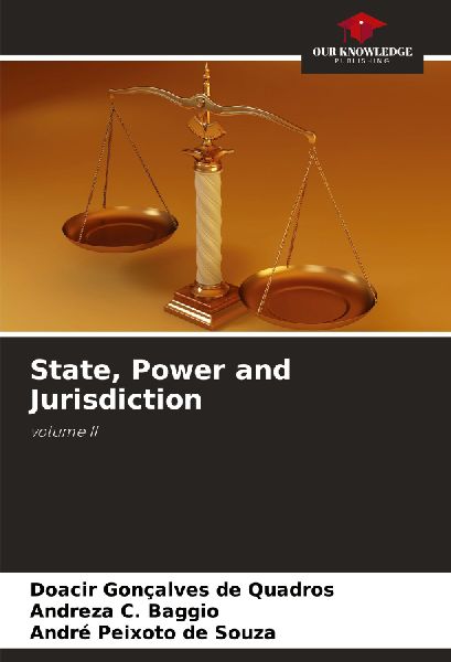 State, Power and Jurisdiction: volume II