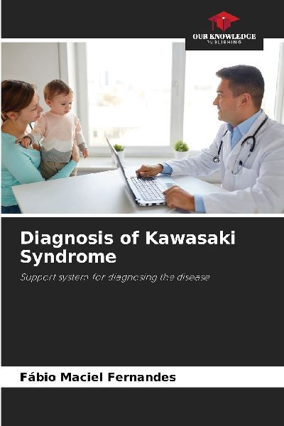 Diagnosis of Kawasaki Syndrome: Support system for diagnosing the disease