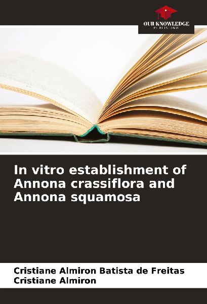 In vitro establishment of Annona crassiflora and Annona squamosa