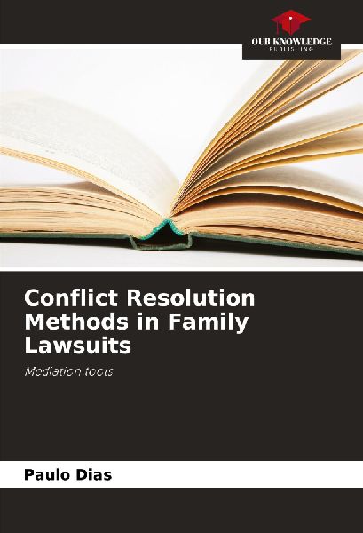 Conflict Resolution Methods in Family Lawsuits: Mediation tools