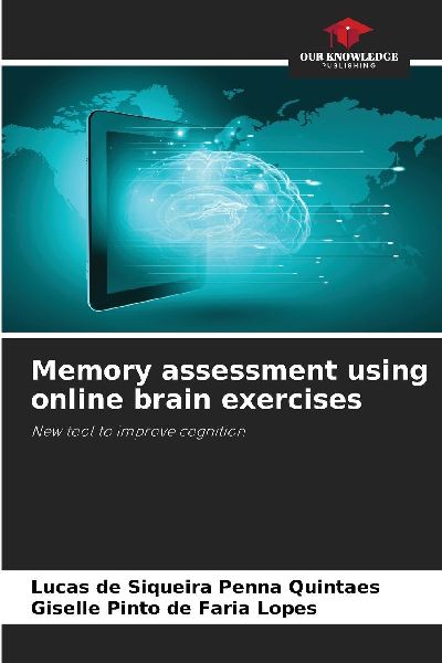 Memory assessment using online brain exercises: New tool to improve cognition