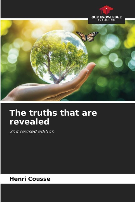 The truths that are revealed: 2nd revised edition