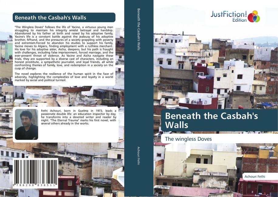 Beneath the Casbahs Walls: The wingless Doves