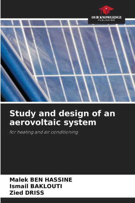 Study and design of an aerovoltaic system: for heating and air conditioning