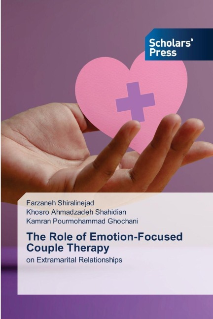 The Role of Emotion-Focused Couple Therapy: on Extramarital Relationships