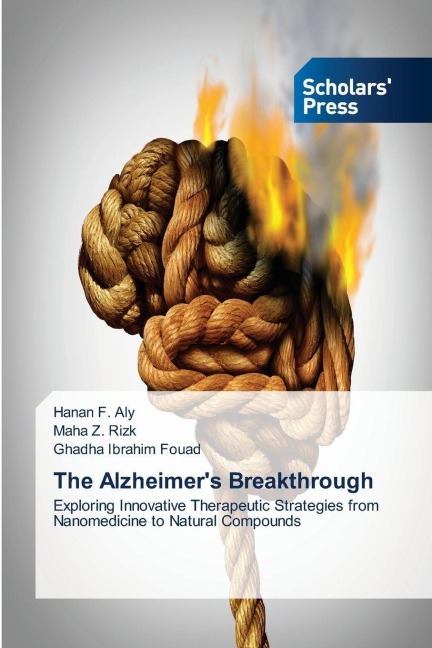 The Alzheimers Breakthrough: Exploring Innovative Therapeutic Strategies from Nanomedicine to Natural Compounds