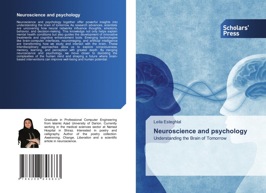Neuroscience and psychology: Understanding the Brain of Tomorrow