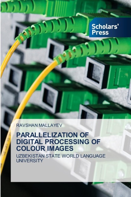 PARALLELIZATION OF DIGITAL PROCESSING OF COLOUR IMAGES: UZBEKISTAN STATE WORLD LANGUAGE UNIVERSITY