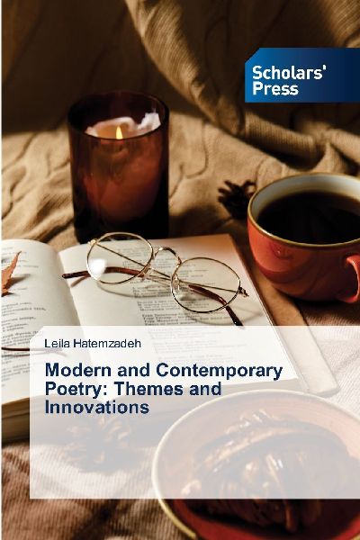 Modern and Contemporary Poetry: Themes and Innovations