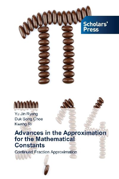 Advances in the Approximation for the Mathematical Constants: Continued Fraction Approximation