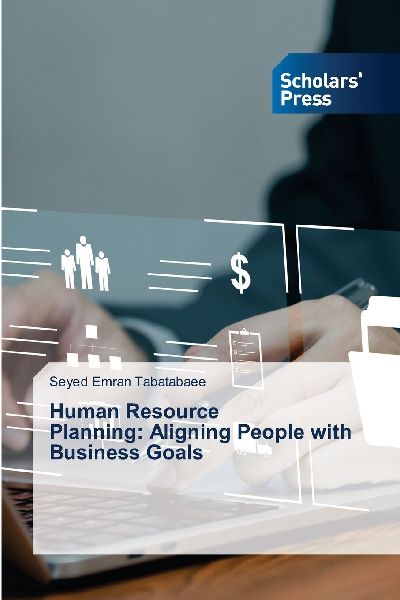 Human Resource Planning: Aligning People with Business Goals