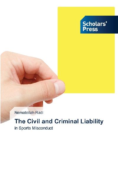 The Civil and Criminal Liability: in Sports Misconduct