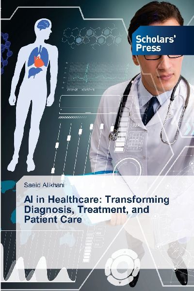 AI in Healthcare: Transforming Diagnosis, Treatment, and Patient Care