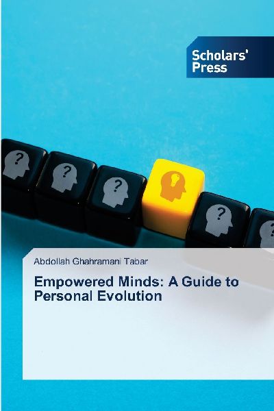Empowered Minds: A Guide to Personal Evolution