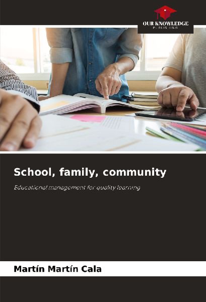 School, family, community: Educational management for quality learning