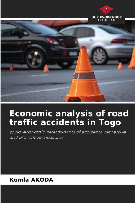 Economic analysis of road traffic accidents in Togo: socio-economic determinants of accidents, repressive and preventive measures