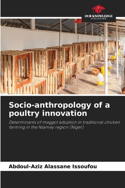 Socio-anthropology of a poultry innovation