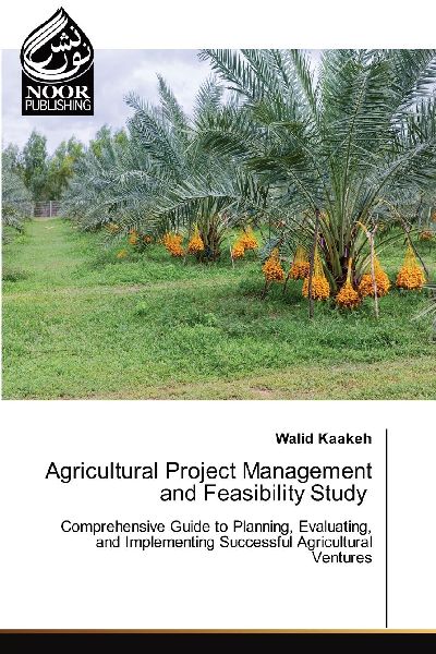 Agricultural Project Management and Feasibility Study