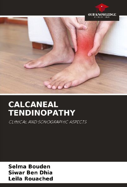 CALCANEAL TENDINOPATHY: CLINICAL AND SONOGRAPHIC ASPECTS