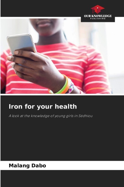 Iron for your health: A look at the knowledge of young girls in Sédhiou