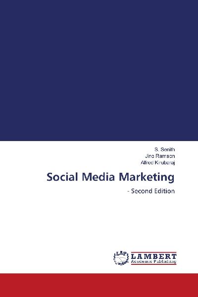 Social Media Marketing: - Second Edition
