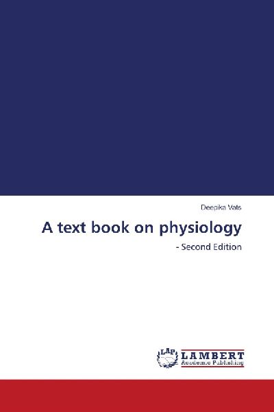 A text book on physiology: - Second Edition