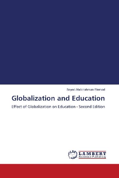 Globalization and Education: Effect of Globalization on Education - Second Edition