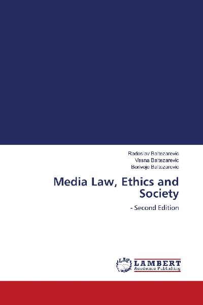 Media Law, Ethics and Society: - Second Edition