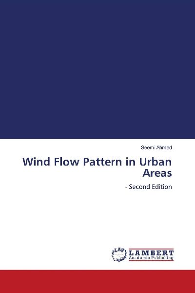 Wind Flow Pattern in Urban Areas: - Second Edition
